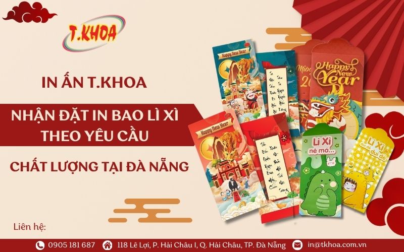 In Ấn T.Khoa nhận đặt in bao lì xì theo yêu cầu chất lượng tại Đà Nẵng